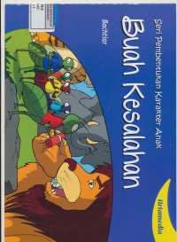 Image of Seri Pembentukan Karakter Anak Buah Kesalahan