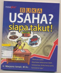 Buka Usaha? Siapa Takut!