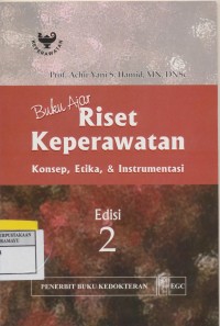 Buku Ajar Riset Keperawatan : Konsep, Etika, & Instrumentasi