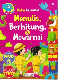 Buku Aktivitas Menulis, Berhitung, dan Mewarnai