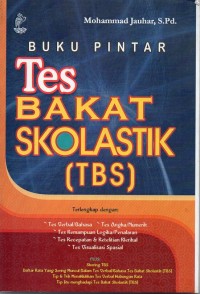 BUKU PINTAR TES BAKAT SKOLASTIK (TBS)