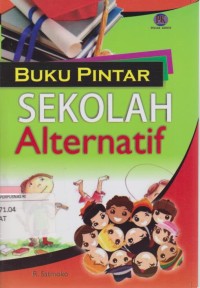 Buku Pintar Sekolah Alternatif