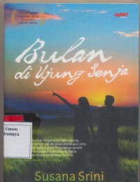 Bulan di Ujung Senja