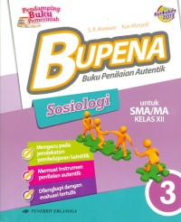 Image of BUPENA Buku Penilaian Autentik (SOSIOLOGI) Untuk SMA/MA Kelas XII