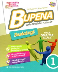 BUPENA = Buku Penilaian Autentik : Sosiologi Untuk SMA/MA Kelas X