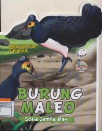 Burung Maleo setia sampai mati