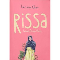 Rissa; Sebuah Pilihan Hidup