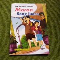 Seri aku ingin sekolah : Maron sang juara