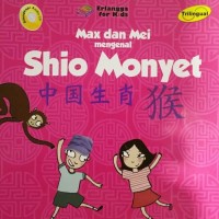 Max dan Mei Mengenal Shio Monyet