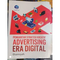 Pengantar Stretegi Kreatif Advertising Era Digital