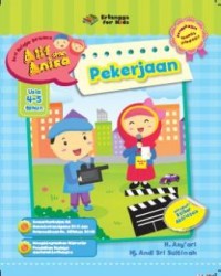 Seri Belajar Bersama Alif dan Anisa : Pekerjaan