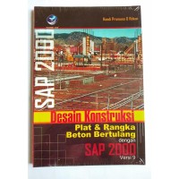 DESAIN KONSTRUKSI : Plat dan Rangka Beton Bertulang dengan SAP 2000 Versi 9