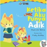 Ketika Aku punya Adik