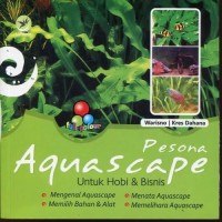 PESONA AQUASCAPE : Untuk hobi & bisnis