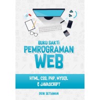 Image of Buku Sakti Pemrograman WEB: HTML, CSS, PHP, MySQL & Javascrript