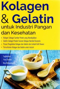 Kolagen & Gelatin Untuk Industri Pangan & Kesehatan