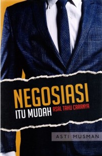 Image of Negosiasi itu mudah asal tahu caranya