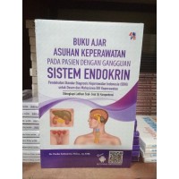 Image of BUKU AJAR ASUHAN KEPERAWATAN PADA PASIEN DENGAN GANGGUAN SISTEM ENDOKRIN