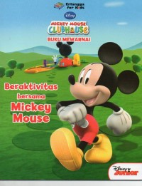 BERAKTIVITAS BERSAMA MICKEY MOUSE : Buku mewarnaimickey mouse clubhouse