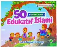 Image of 50 Mutiara Kisah Edukatif Islami