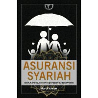 Asuransi Syariah: teori, konsep, sistem operasional, dan praktik