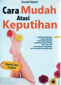 Cara Mudah Atasi Keputihan