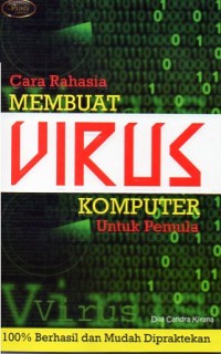 Image of CARA RAHASIA MEMBUAT VIRUS KOMPUTER UNTUK PEMULA