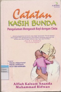 Image of CATATAN KASIH BUNDA PENGALAMAN MENGASUH BAYI DENGAN CINTA