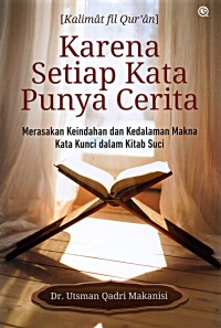 Karena setiap kata punya cerita