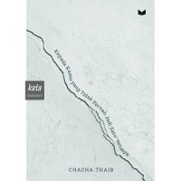 Image of Kepada Kamu Yang Tidak Pernah Jadi Satu-satunya