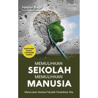 Image of Memulihkan Sekolah Memulihkan Manusia