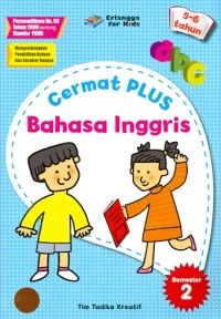 Image of Cermat PLUS Bahasa Inggris Semester 2 : untuk usia 5-6 tahun.