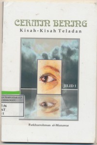 Cermin bening kisah-kisah teladan jilid 1