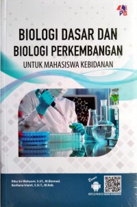Image of BIOLOGI DASAR DAN BIOLOGI PERKEMBANGAN UNTUK MAHASISWA KEBIDANAN