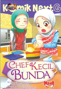 Image of Komik Next: CHEF KECIL BUNDA