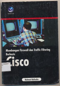 Image of MEMBANGUN FIREWALL DAN TRAFFIC FILTERING BERBASIS CISCO