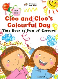 Image of CLEO AND CLOE'S COLOURFUL DAY THIS BOOK IS FULL OF COLOURS