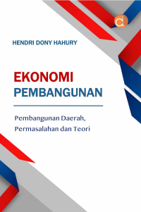 Image of EKONOMI PEMBANGUNAN: Pembangunan Daerah, Permasalahan dan Teori