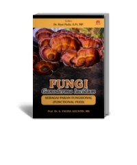 FUNGI GANODERMA LUCIDUM SEBAGAI PAKAN FUNGSIONAL (FUNCTIONAL FEED)