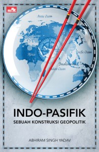 Image of Indo-Pasifik: sebuah konstruksi geopolitik