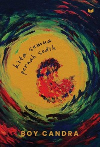 KITA SEMUA PERNAH SEDIH