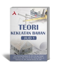 TEORI KEKUATAN BAHAN JILID 1