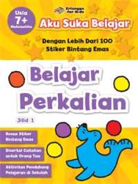 Belajar Perkalian (Usia 7+) Jilid 1