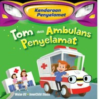 Image of Tom dan ambulans penyelamat :kendaraan penyelamat