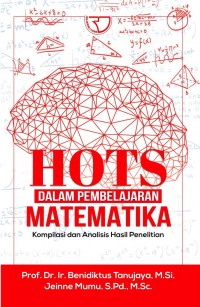 Hots dalam pembelajaran Matematika : Kompilasi dan analisis hasil penelitian