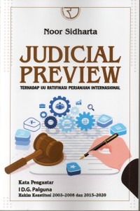Image of Judicial Priview: terhadap UU ratifikasi perjanjian internasional