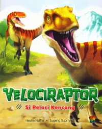 Velociraptor Si Pelari Kencang