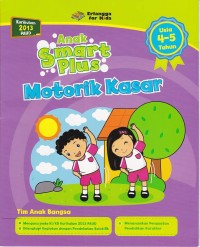 Anak Smart Plus (Revisi): Motorik Kasar Usia 4-5 Tahun