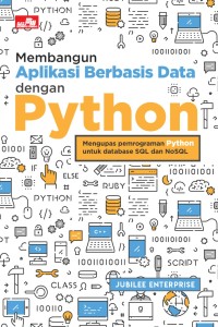 membangun aplikasi berbasis data dengan python