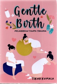 Image of Gentle Brinth Melahirkan Tanpa Trauma